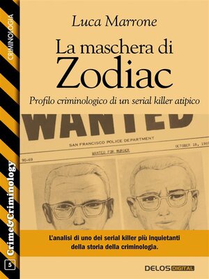 cover image of La maschera di Zodiac--Profilo criminologico di un serial killer atipico
